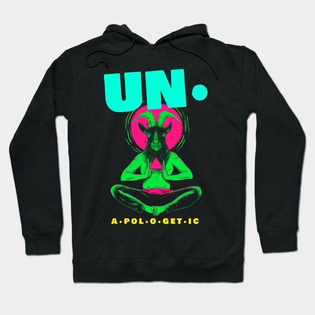 unapologetic Hoodie by 2 souls